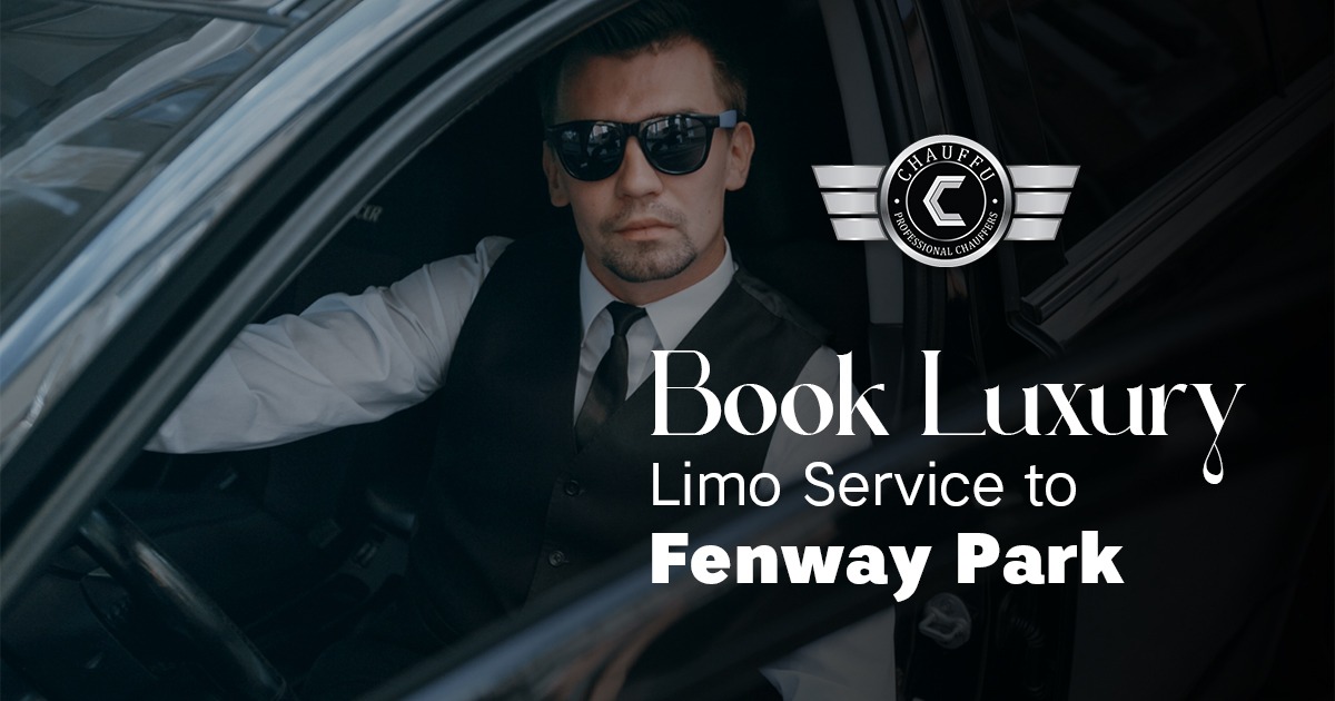 Luxury Limo service to Fenway