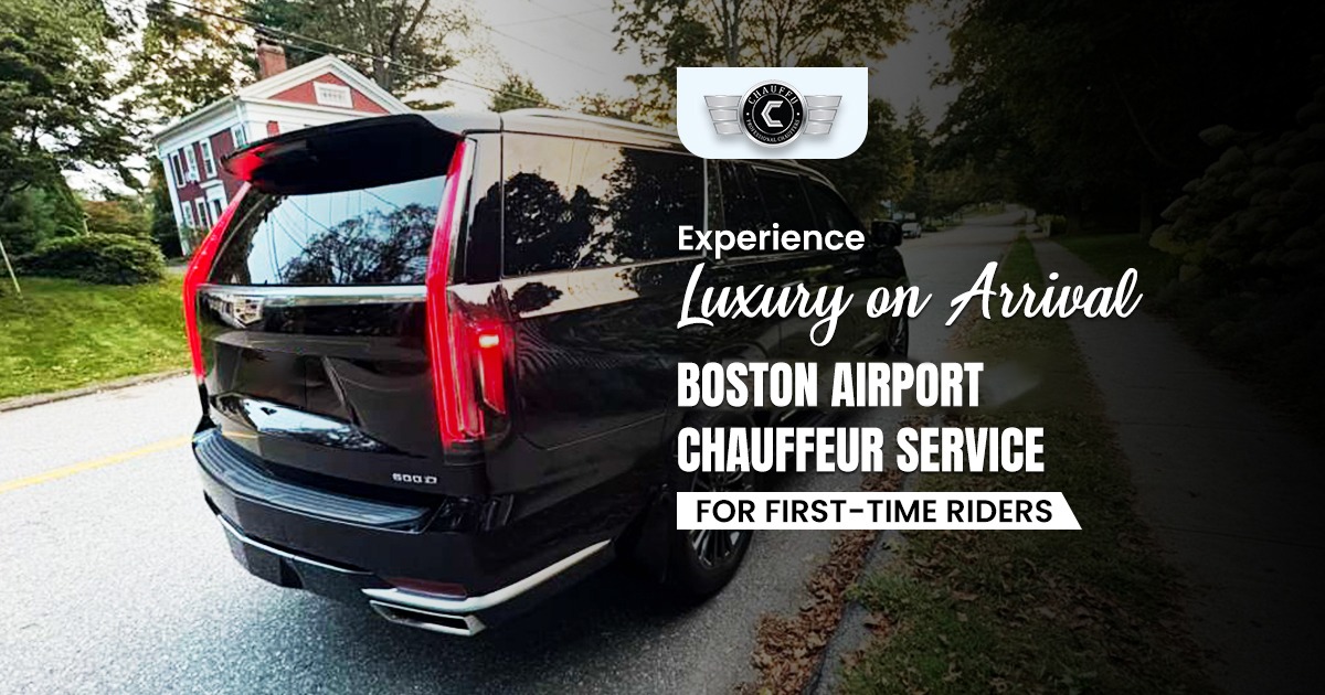 Chauffeur Service boston
