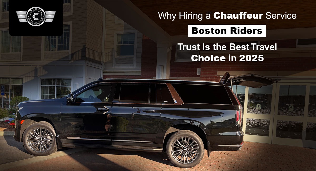 Chauffeur service boston