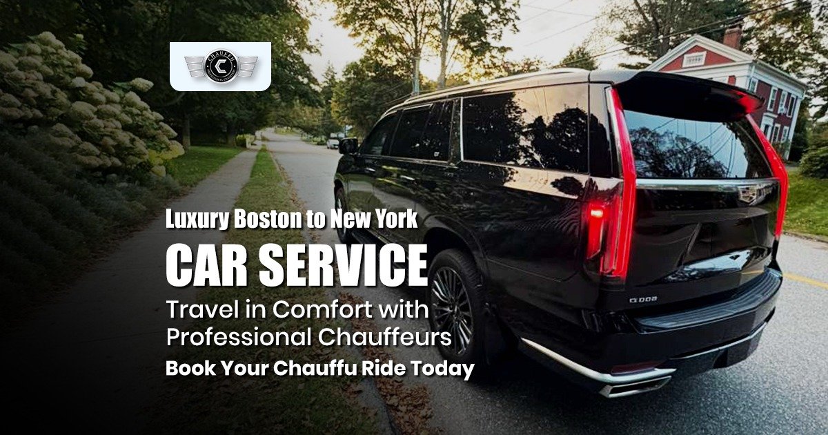 Boston to New York Car Service with luxury chauffeur by Chauffu